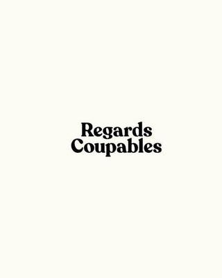 Regards Coupables : Volume I