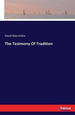 The Testmony Of Tradition