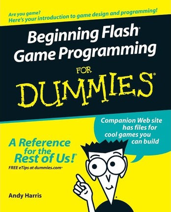 Beginning Flash Game Programming For Dummies