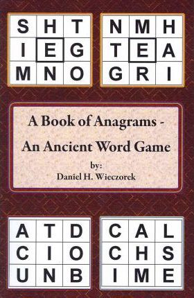 A Book of Anagrams - An Ancient Word Game